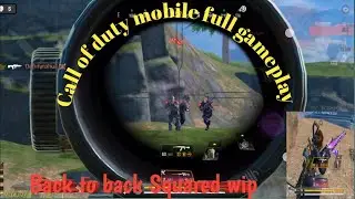 Back to back Squared wip| Call of duty mobile full gameplay| CODM