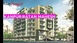 Kanpur | Ratan Mahesh by Ratan Housing Development at Chakeri | MapFlagged