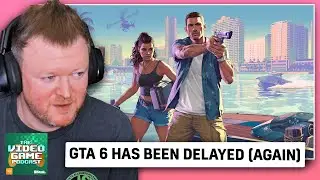 GTA 6 has been delayed (again) - VGC Podcast Ep. 146