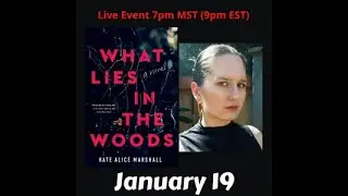 Kate Alice Marshall discusses What Lies in the Woods