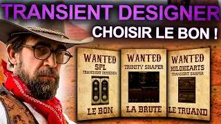 On a tous besoin d'un transient designer !