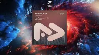 Michael Alan - Dark Matter (Jody 6 Extended Remix) [AMON VISION]