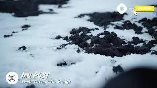🎧🚁 Drone Background Music No Copyright for your drone footage! [ Sweet Dreams No Strings - Ian Post]