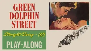 Green Dolphin Street (C) - Straight/Swing || BACKING TRACK