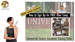 How to Access FREE Factoring Broker Training at IACFB Boot Camp