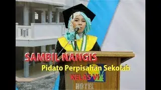 Pidato Perpisahan Sekolah Sedih SAMPAI NANGIS Kelas 6 MI Dwi Dasa Warsa