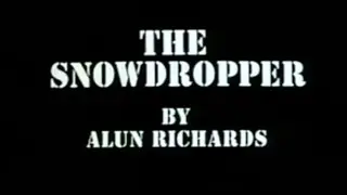 BBC One Wales - The Snowdropper (1975) by Alun Richards & George P. Owen