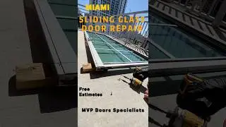 Sliding Glass Door Repair Miami - We Will Get It Moving Like New Again!