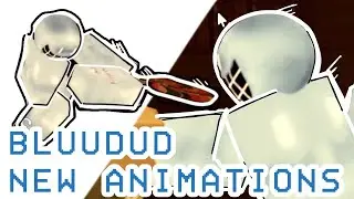 Демонстрация переработанной анимации Bluudud