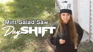 Mint Salad Saw Day Shift (MOVIE REVIEW)