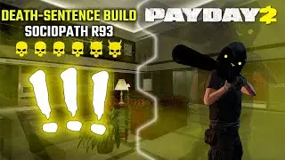 Payday 2 | My Favorite Sociopath Build for Death-Sentence One Down |