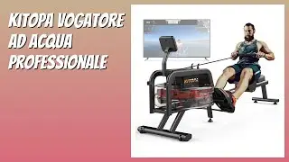 RECENSIONE (2026) : Kitopa Vogatore ad Acqua Professionale. DETTAGLI