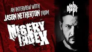 INTO THE PIT // An interview with Jason Netherton of Misery Index