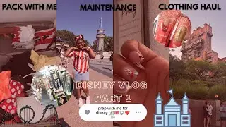 PREP WITH ME FOR DISNEY || PACK WITH ME , MAINTENANCE, CLOTHING HAUL + MORE
