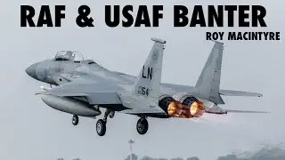 Tornado F3 & F-15C Aircrew Banter! | Roy Macintyre (New Teaser)