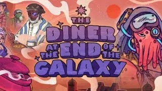 The Diner at the End of the Galaxy | First Playthrough #thedinerattheendofthegalaxy
