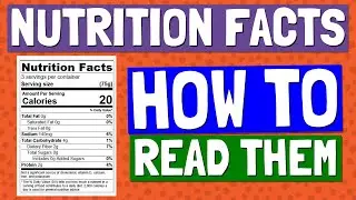 The Misleading Nature of Nutrition Facts Labels