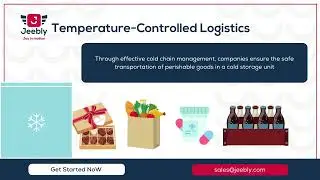 Jeebly Academy: Temperature Control Logistics