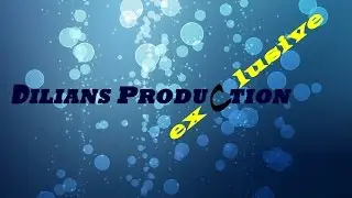 Dilians Production ✦ Exclusive