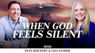 When God Feels Silent