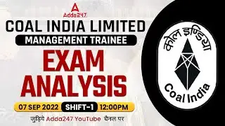 Coal India Limited MT Exam Analysis (7 Sep 2022, 1st Shift) | Asked Questions & Expected Cut Off