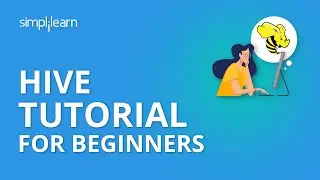 Hive Tutorial For Beginners | What Is Hive | Hive In Hadoop | Apache Hive Tutorial | Simplilearn