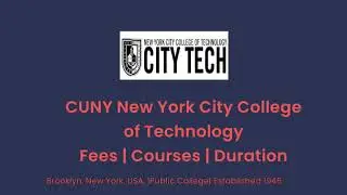 CUNY New York City College of Technology - USA | Courses | Tuition Fees | Duration