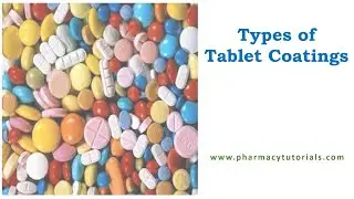 Types of Tablet Coatings