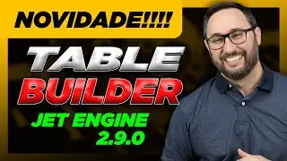 Novidades: Table Builder do JetEngine 2.9.0