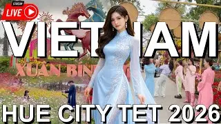 Vietnam Tet 2026 LIVE 🇻🇳 | Hue City Vietnam Street Scenes (4K)