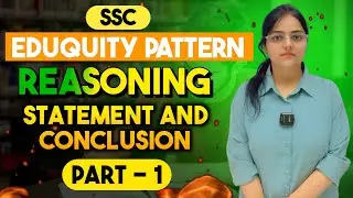SSC Reasoning📚educuity pattern🔥statement & conclusion👍Part - 1📘#ssc #exam #sscgl2025✨
