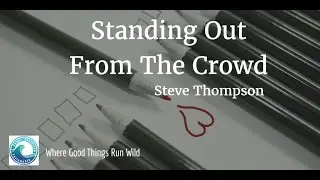 Standing Out From the Crowd | Kauai Christian Fellowship | Steve Thompson
