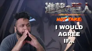 AOT Hot Take - I Would Agree if... @saintitchief #reaction #anime #attackontitan #erenyeager