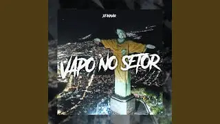 VAPO NO SETOR - Sped Up