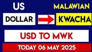 US Dollars to Malawian Kwachas Currency Exchange Rates Today 06 MAY 2025 USDMWK