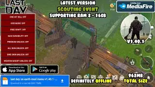last day on earth mod menu v1.40.1 | latest version, settlement hack, god mod and scouting event