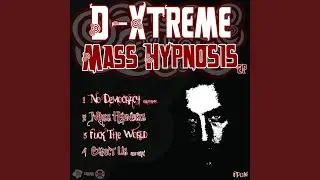 Mass Hypnosis (Remastered)