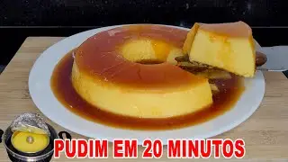 PUDIM DE LEITE CONDENSADO NA BOCA DO FOGÃO EM 20 MINUTOS