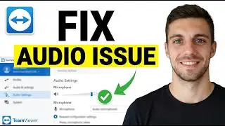 How to Easily Fix Audio Sound & No Microphone Issue in TeamViewer (Easy Guide)