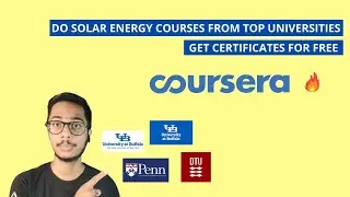Top 5 Best Solar Energy Courses from Coursera That You Can Avail For Free