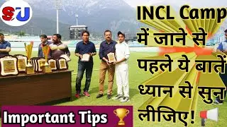 📢INCL Camp Players Important Tips and Motivational Video 100%Working 😱 || @incl9435 ||Sushant upadhyay