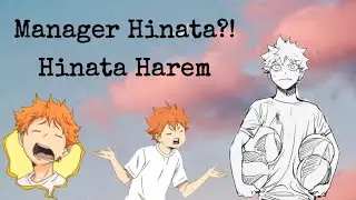 «Manager Hinata» || Hinata Harem || p2/?