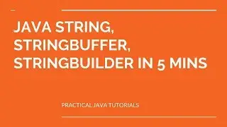 Difference between String, StringBuffer and StringBuilder