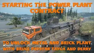 SnowRunner Starting The Power Plant Contract To Unlock Metal And Brick Plant