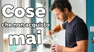 17 cose che i minimalisti non comprano mai
