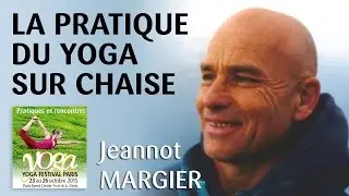 Jeannot Margier - La pratique du yoga sur chaise