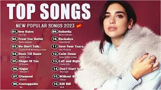 Top Hits 2023 - Selena Gomez, Ed Sheeran, Miley Cyrus, The Weeknd, Tones And I, Sza, Dua Lipa