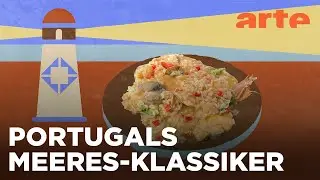 Alentejo: Arroz de Peixe e Marisco | Küchen der Welt | ARTE Fernweh