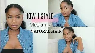 How I Style Medium / Long Natural Hair - My Go-To Style | Zekerah Johnson