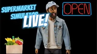 Supermarket Simulator Live - Will I Ever Get A Refrigerator ???